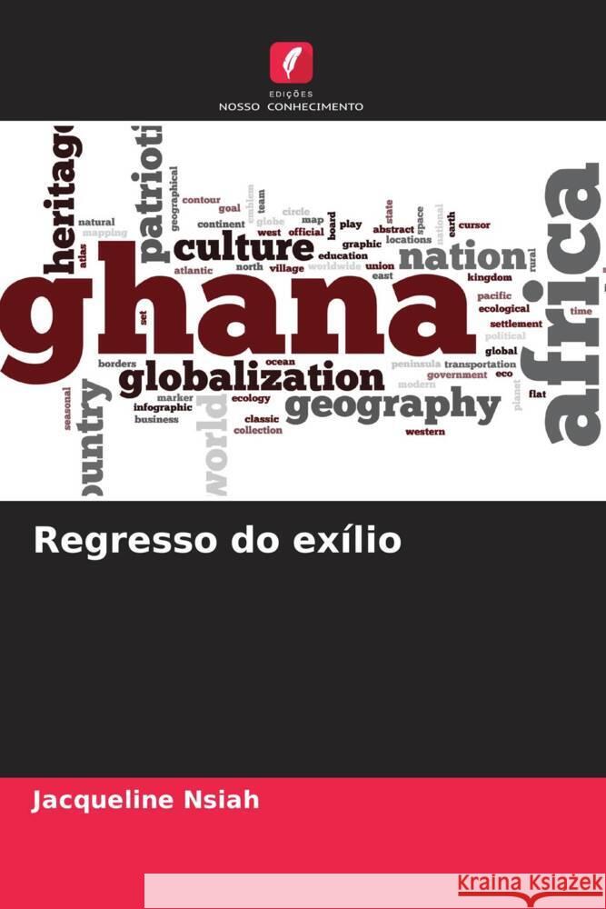 Regresso do exílio Nsiah, Jacqueline 9786208308247 Edições Nosso Conhecimento - książka