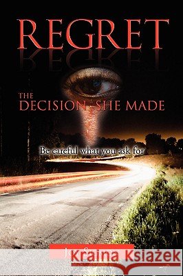 Regret Joy A. Sigmon 9781450023269 Xlibris Corporation - książka