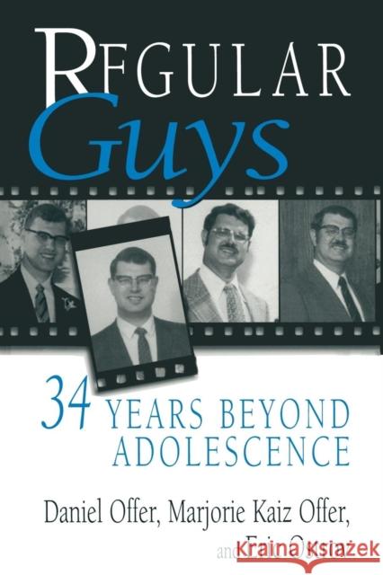 Regular Guys: 34 Years Beyond Adolescence Offer, Daniel 9781489939593 Springer - książka