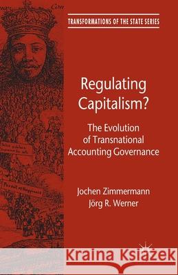 Regulating Capitalism?: The Evolution of Transnational Accounting Governance Zimmermann, J. 9781349327072 Palgrave Macmillan - książka