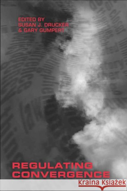 Regulating Convergence  9781433110887 Peter Lang Publishing Inc - książka