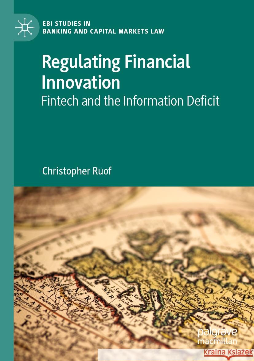 Regulating Financial Innovation Ruof, Christopher 9783031329739 Springer Nature Switzerland - książka