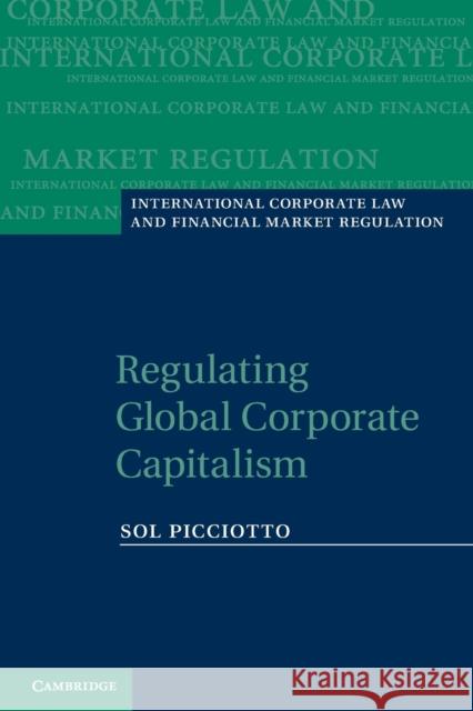 Regulating Global Corporate Capitalism Sol Picciotto 9780521181969  - książka