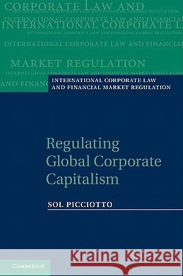 Regulating Global Corporate Capitalism Sol Picciotto 9781107005013  - książka