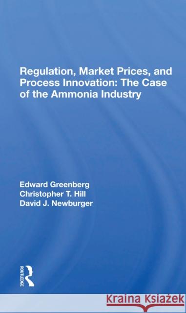 Regulation, Market Prices, and Process Innovation: The Case of the Ammonia Industry  9780367300999 Routledge - książka