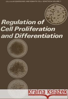Regulation of Cell Proliferation and Differentiation Warren Nichols 9781461588481 Springer - książka