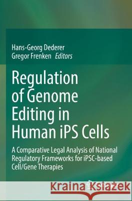 Regulation of Genome Editing in Human iPS Cells  9783030930257 Springer International Publishing - książka