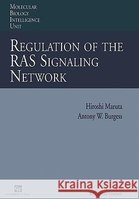 Regulation of the Ras Signalling Network Maruta, Hiroshi 9780412118616 Chapman & Hall - książka