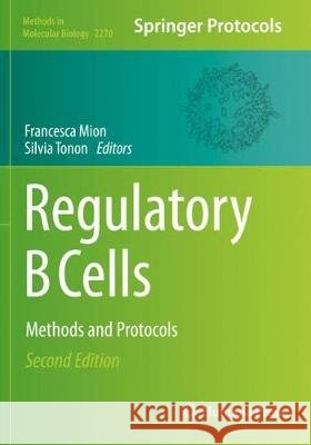 Regulatory B Cells: Methods and Protocols Mion, Francesca 9781071612392 Springer US - książka