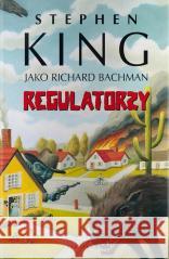 Regulatorzy Stephen King 9788382157253 Albatros - książka