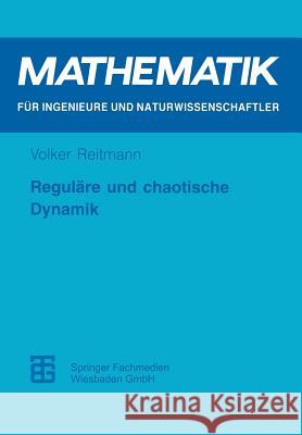 Reguläre Und Chaotische Dynamik Reitmann, Volker 9783815420904 Springer - książka