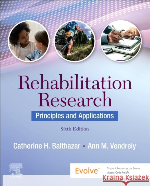 Rehabilitation Research Catherine H. Balthazar Ann M. Vendrely 9780323680431 Elsevier - książka