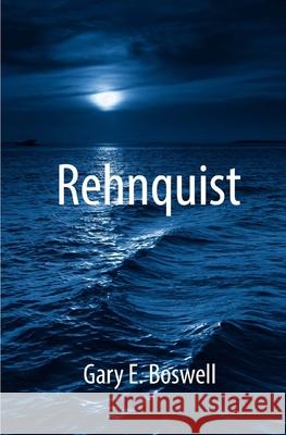 Rehnquist Gary E. Boswell 9781534772519 Createspace Independent Publishing Platform - książka
