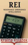 Rei 0.9: Resonance Emergence Intelligence Michael Lipski 9783819252082 Bod - Books on Demand