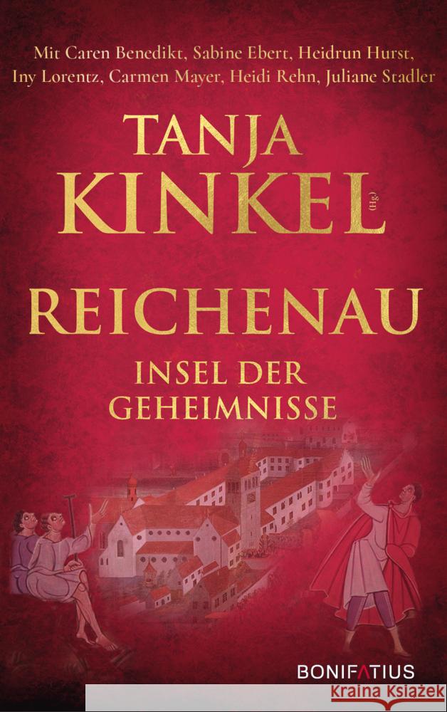 Reichenau - Insel der Geheimnisse Benedikt, Caren, Ebert, Sabine, Hurst, Heidrun 9783987900372 Bonifatius-Verlag - książka