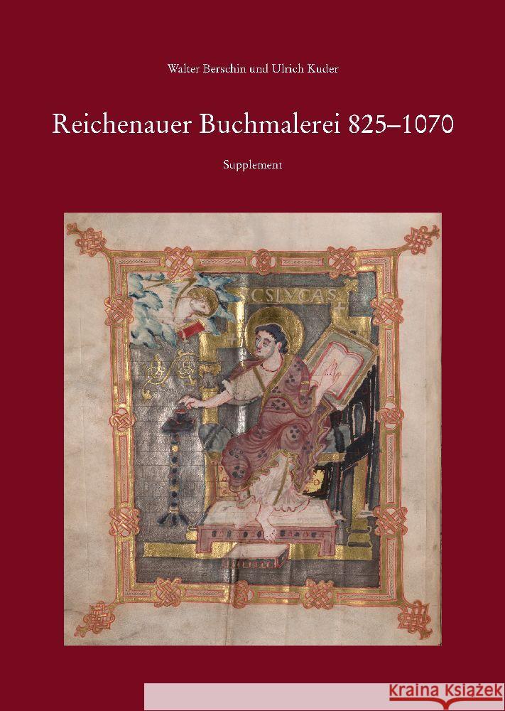 Reichenauer Buchmalerei 850-1070 Und Reichenauer Buchmalerei 825-1070. Supplement Walter Berschin Ulrich Kuder 9783752008210 Dr Ludwig Reichert Verlag - książka