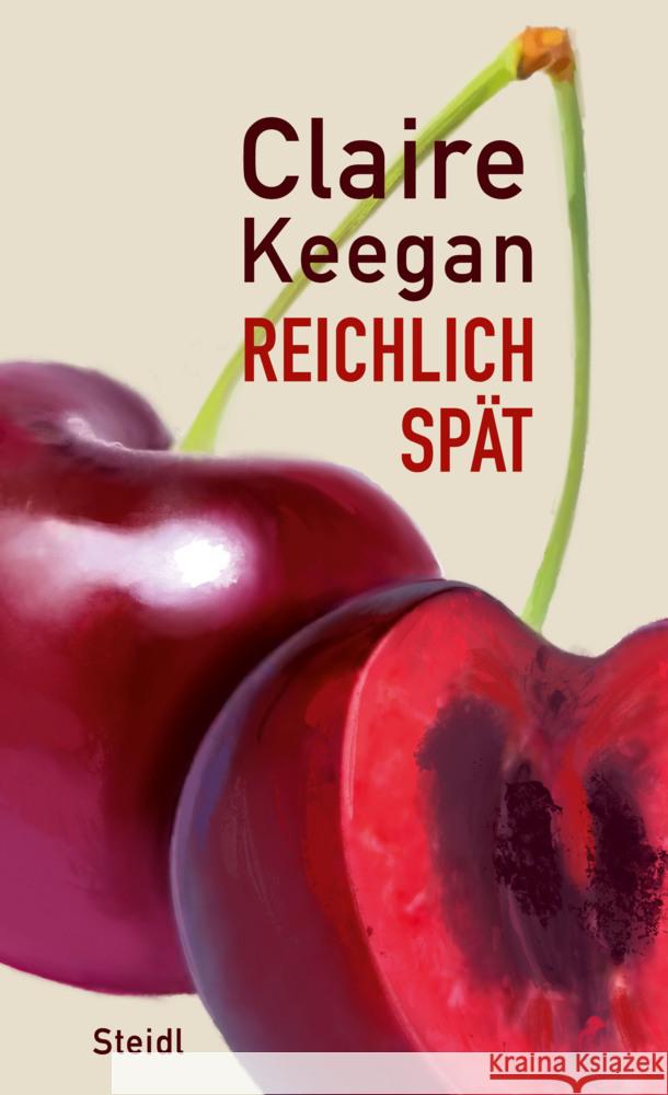 Reichlich spät Keegan, Claire 9783969993255 Steidl - książka