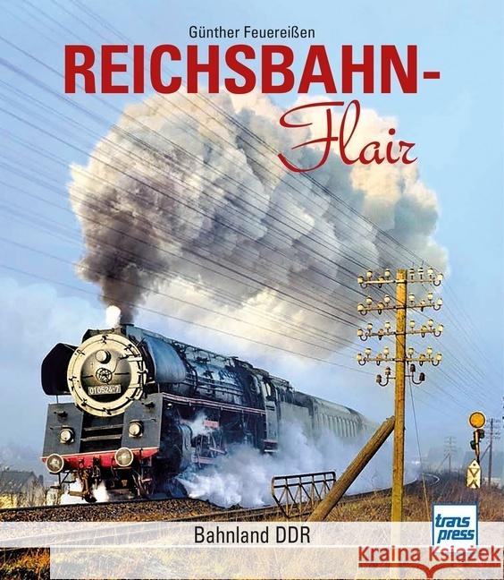 Reichsbahnflair Feuereißen, Günther 9783613717022 transpress - książka