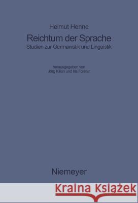 Reichtum der Sprache Henne, Helmut 9783484730656 Max Niemeyer Verlag - książka