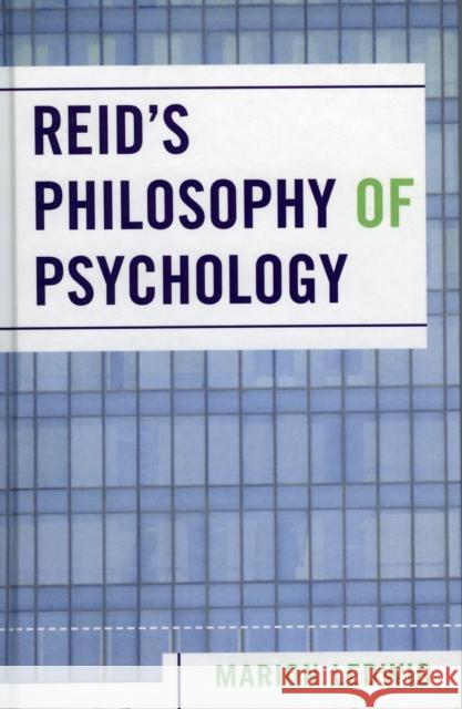 Reid's Philosophy of Psychology Marion Ledwig 9780761831860 University Press of America - książka