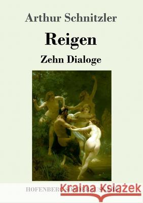 Reigen: Zehn Dialoge Arthur Schnitzler 9783743728141 Hofenberg - książka