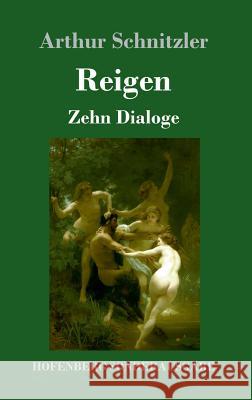 Reigen: Zehn Dialoge Arthur Schnitzler 9783743728158 Hofenberg - książka