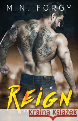 Reign M. N. Forgy 9781523459056 Createspace Independent Publishing Platform - książka