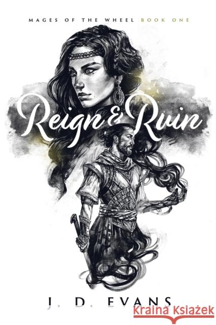 Reign & Ruin J D Evans 9781951607012 Whippoorwill Press LLC - książka