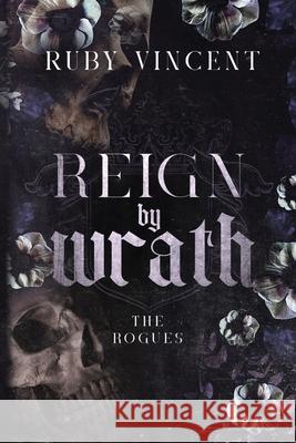 Reign By Wrath Ruby Vincent 9781959297246 Off Color Publishing - książka
