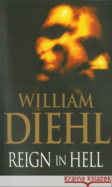 Reign In Hell  Diehl, William 9780099579571  - książka