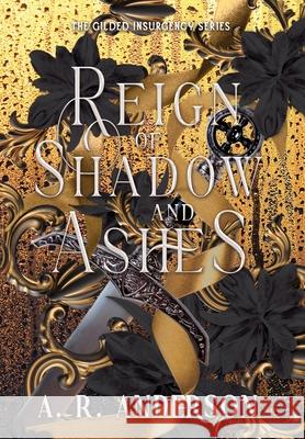Reign of Shadow and Ashes A. R. Anderson 9781733023689 A.R. Anderson - książka
