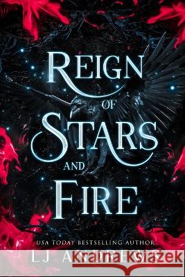 Reign of Stars and Fire: A Dark Fantasy Romance Lj Andrews 9798988686408 Victorious - książka