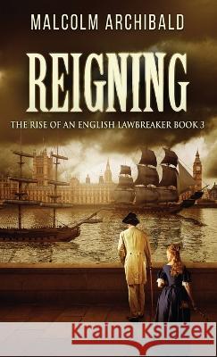 Reigning Malcolm Archibald 9784824166463 Next Chapter - książka