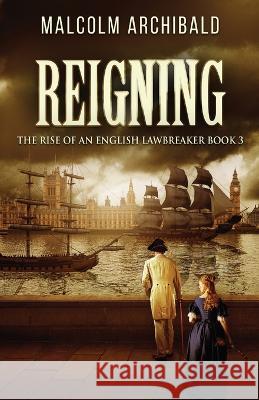 Reigning Malcolm Archibald 9784824166470 Next Chapter - książka