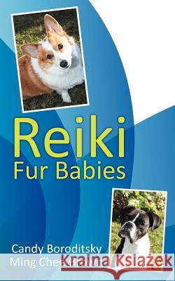 Reiki Fur Babies Candy Boroditsky Ming Chee-Brown 9781452546827 Balboa Press - książka