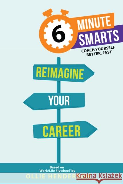 Reimagine Your Career Ollie Henderson 9781788607506 Practical Inspiration Publishing - książka