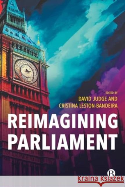 Reimagining Parliament  9781529226997 Bristol University Press - książka