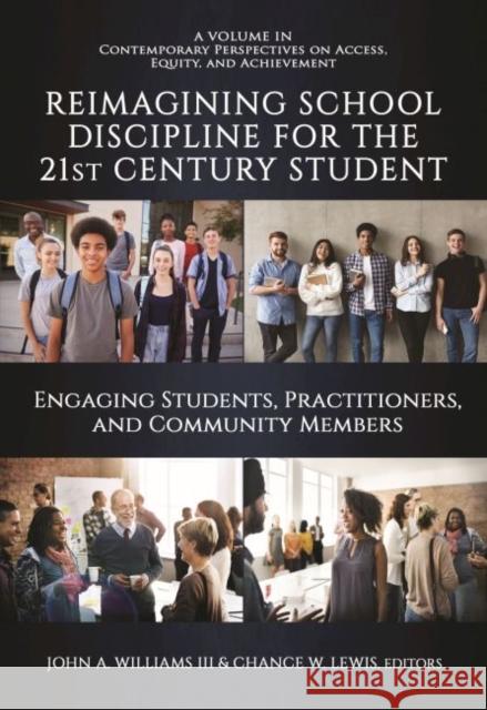 Reimagining School Discipline for the 21st Century Student: Engaging Students, Practitioners, and Community Members Williams, John A., III 9781648026485 EUROSPAN - książka