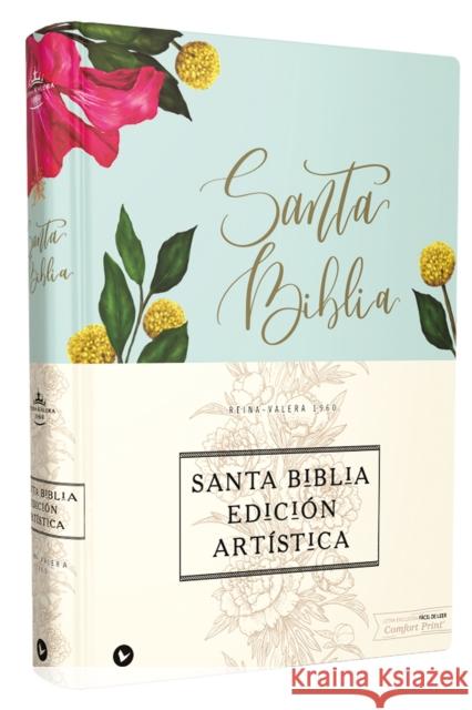 Reina Valera 1960 Santa Biblia Edición Artística, Tapa Dura/Tela, Floral, Canto Con Diseño, Letra Roja Vida 9780829770599 Vida Publishers - książka