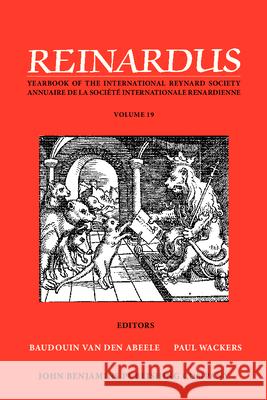 Reinardus: Yearbook of the International Reynard Society: 2006 Baudouin van den Abeele Paul Wackers  9789027240484 John Benjamins Publishing Co - książka