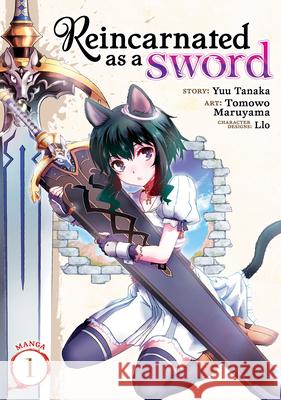 Reincarnated as a Sword (Manga) Vol. 1 Yuu Tanaka Tomowo Maruyama 9781642757552 Seven Seas - książka