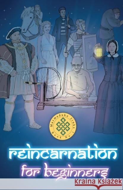 Reincarnation For Beginners Marmaduke Jinks 9781398475540 Austin Macauley Publishers - książka