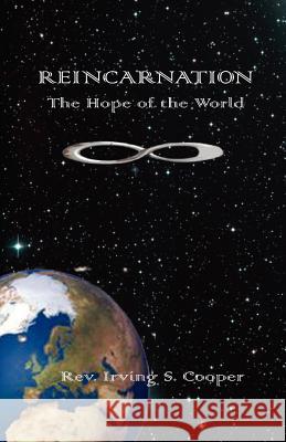 Reincarnation: The Hope of the World Cooper, Irving 9781585092956 Book Tree - książka