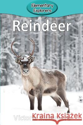 Reindeer Victoria Blakemore 9781947439443 Victoria Blakemore - książka