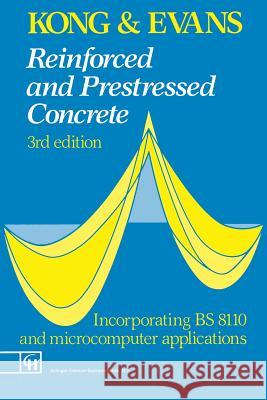 Reinforced and Prestressed Concrete Evans                                    Kong                                     F. K. Kong 9780412377600 Springer - książka