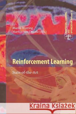 Reinforcement Learning: State-of-the-Art Marco Wiering, Martijn van Otterlo 9783642446856 Springer-Verlag Berlin and Heidelberg GmbH &  - książka