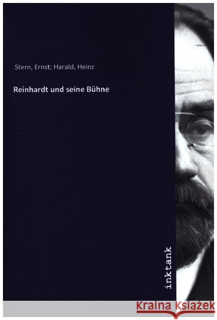 Reinhardt und seine Bühne Stern, Ernst; Harald, Heinz 9783750383166 Inktank-Publishing - książka