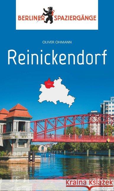 Reinickendorf : Berliner Spaziergänge Ohmann, Oliver 9783962010195 Elsengold - książka