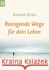 Reinigende Wege für dein Leben Grün, Anselm   9783896805027 Vier Türme - książka