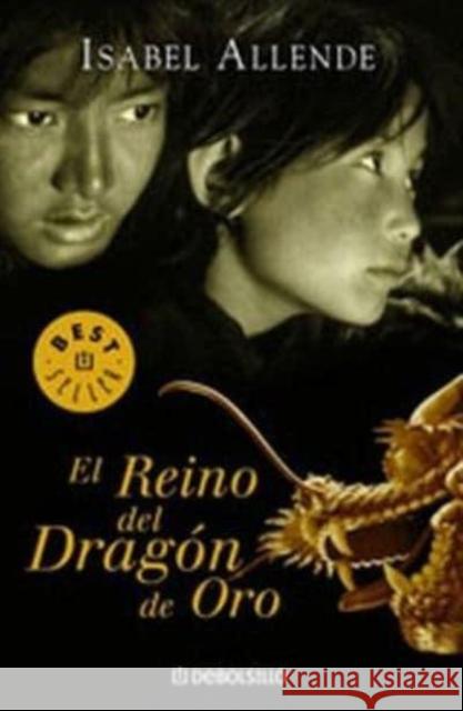 Reino del Dragon de Oro Isabel Allende 9788497935708 Debolsillo - książka